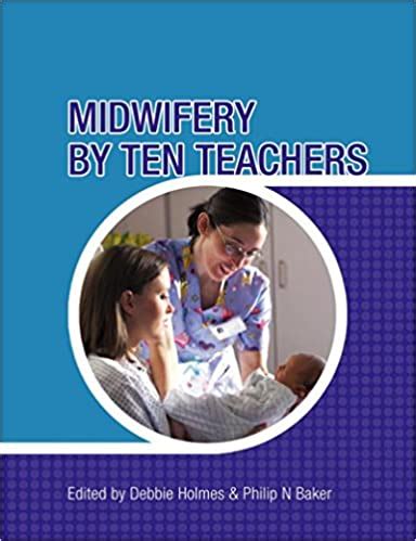 Midwifery by Ten Teachers